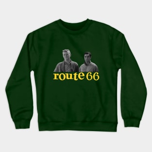 Route 66 - Martin Milner, George Maharis - 60s Tv Show Crewneck Sweatshirt